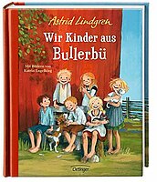 Astrid Lindgren: Wir Kinder aus Bullerbü