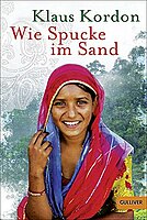Klaus Kordon: Wie Spucke im Sand