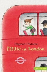 Dagmar Chidolue: Millie in London