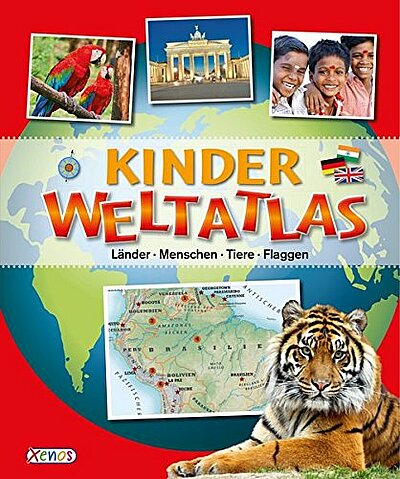 Kinder Weltatlas: Länder, Menschen, Tiere, Flaggen