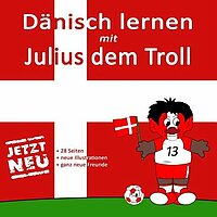 Martin Nyenstad: Dänisch lernen mit Julius dem Troll