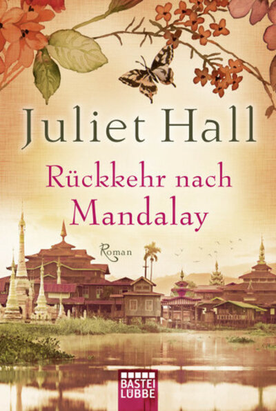 Juliet Hall: Rückkehr nach Mandalay