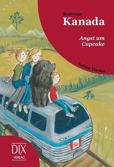 Sabine Planka: Weltreise Kanada - Angst um Cupcake