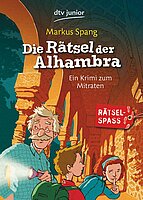 Markus Spang: Die Rätsel der Alhambra