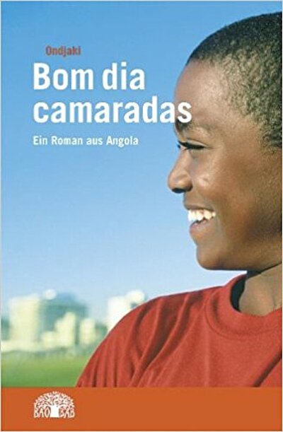 Ondjaki: Bom dia camaradas