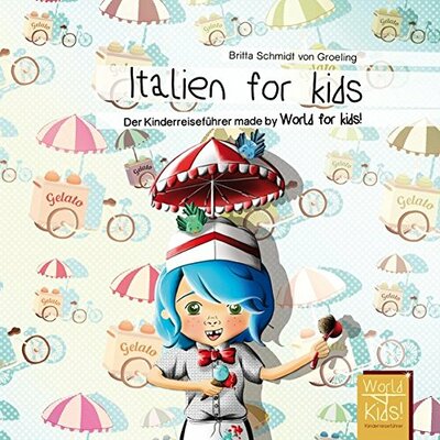 Britta Schmidt von Groeling: Italien for kids