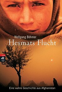 Wolfgang Böhmer: Hesmats Flucht