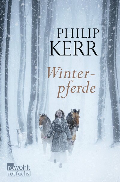 Philip Kerr: Winterpferde