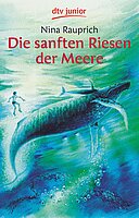 Nina Rauprich: Die sanften Riesen der Meere