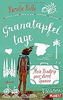 Karolin Kolbe: Granatapfeltage