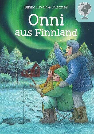 Ulrike Kivelä: Onni aus Finnland