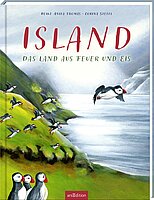 Heike Anita Thomas und Corina Steffl: Island - Das Land aus Feuer und Eis