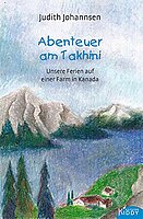 Judith Johannsen: Abenteuer am Takhini