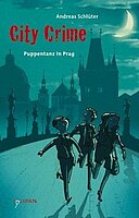 Andreas Schlüter: City Crime - Puppentanz in Prag