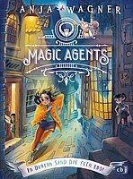 Anja Wagner: Magic Agents - In Dublin sind die Feen los!