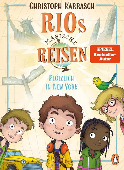 Christoph Karrasch: Rios magische Reisen – Plötzlich in New York